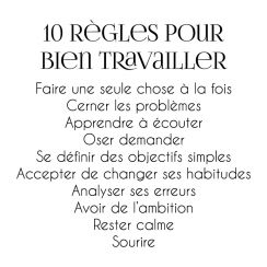10 r&egrave;gles pour bien travailler