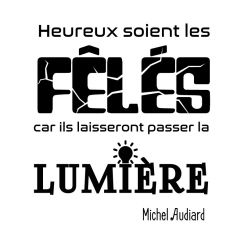 Les f&ecirc;l&eacute;s laissent passer la lumi&egrave;re
