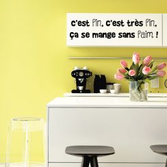 C'est tr&egrave;s fin, &ccedil;a se mange sans faim !