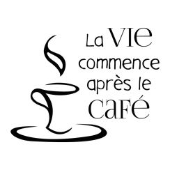 La vie commence apr&egrave;s le caf&eacute;