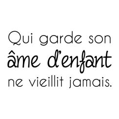 Qui garde son &acirc;me d'enfant