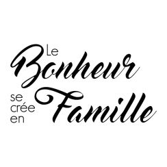 Le bonheur se cr&eacute;e en famille
