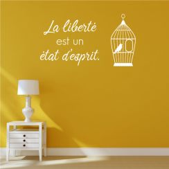 La libert&eacute; est un &eacute;tat d'esprit