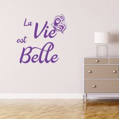 La vie est belle