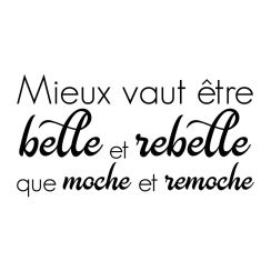 Mieux vaut &ecirc;tre belle et rebelle