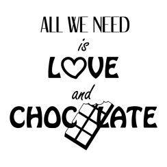 All we need is love and chocolate